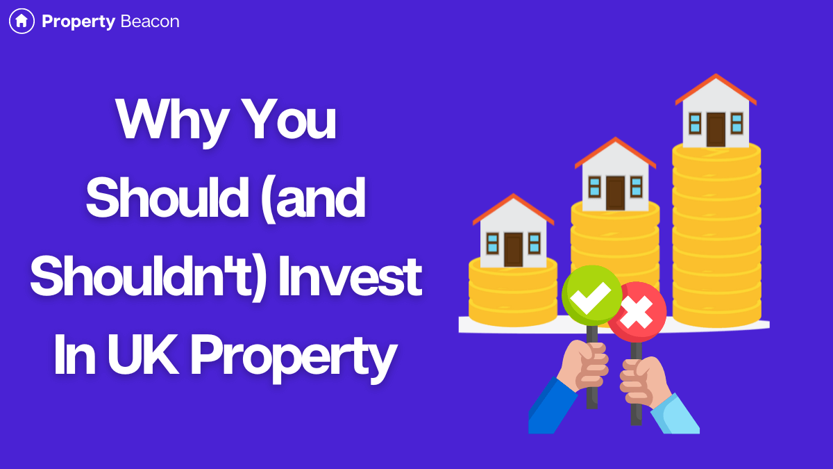 Why you should invest in UK property featured image (1)