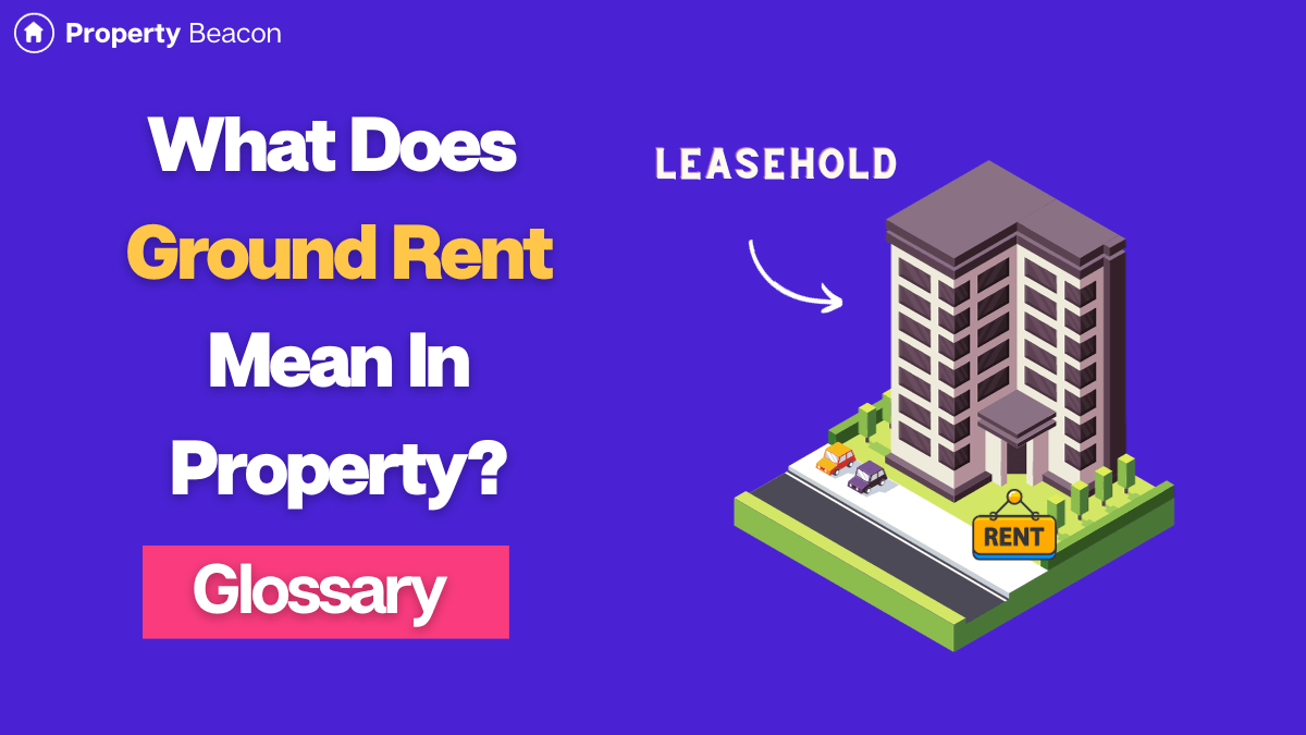 What does ground rent mean in property featured image